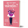 Avec ou Sans Valentin (Livre Dédicacé)