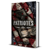 Patriotes (Livre Relié Dédicacé)