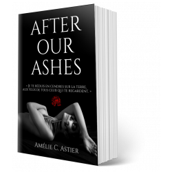 After Our Ashes (Livre Dédicacé)